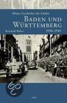 Kleine Geschichte Der Länder Baden Und Württemberg 1918-1945
