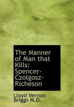 The Manner of Man That Kills