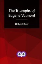 The Triumphs of Eugene Valmont