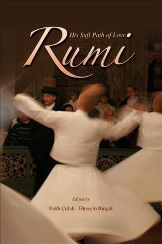 Rumi and His Sufi Path of Love - cover
