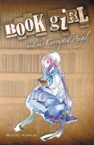 Book Girl 4 - Book Girl and the Corrupted Angel (light novel)