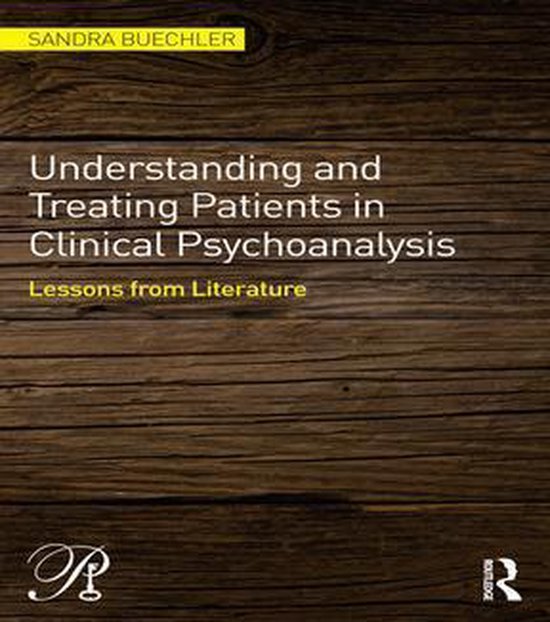 Understanding and Treating Patients in Clinical Psychoanalys ... - cover