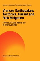 Vrancea Earthquakes: Tectonics, Hazard and Risk Mitigation