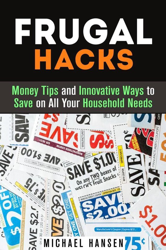 Financial Freedom - Frugal Hacks: Money Tips and Innovative  ... - cover