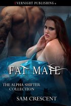 The Alpha Shifter Collection - Fat Mate