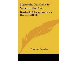 Memoria del Ganado Vacuno, Part 1-2