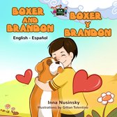 English Spanish Bilingual Collection - Boxer and Brandon Boxer y Brandon (English Spanish Bilingual)