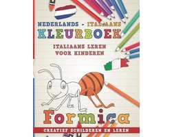 Talen Leren- Kleurboek Nederlands - Italiaans I Italiaans Leren Voor Kinderen I Creatief Schilderen En Leren
