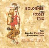 Jacques Bolognesi, Marc Fosset Trio - Hermetotico (CD)