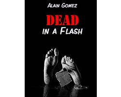 Dead in a Flash