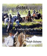 Cowboy Chatter Articles 9 - Cowboy Chatter Article: Gates