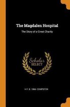 The Magdalen Hospital