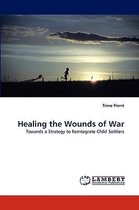 Healing the Wounds of War