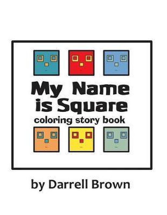 My Name is Square Coloring Story Book - cover