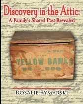 Discovery in the Attic
