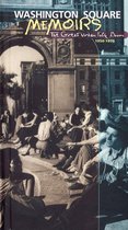 Washington Square Memoirs: Urban Folk 1950-70...