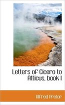 Letters of Cicero to Atticus, Book I