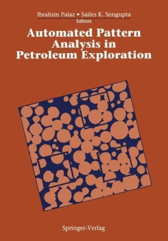 Automated Pattern Analysis in Petroleum Exploration | 9780387974682 ...