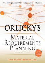Orlicky's Material Requirements Planning 3/E