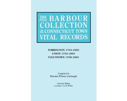 The Barbour Collection of Connecticut Town Vital Records (Vol. 47)