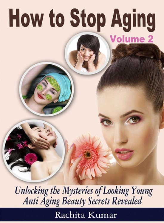 How to Stop Aging (Volume 2): Unlocking the Mysteries of Loo ... - cover