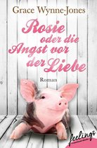 Rosie oder Die Angst vor der Liebe