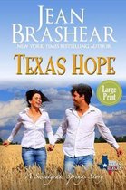 Sweetgrass Springs- Texas Hope (Large Print Edition)