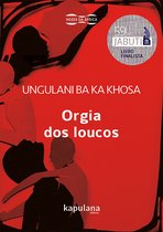 Vozes da África - Orgia dos loucos