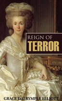 Reign of Terror: Journal of My Life during the French Revolution (Abridged)