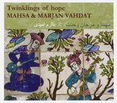 Mahsa & Marjan Vahdat - Twinklings Of Hope (CD)