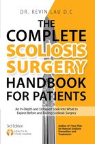 Health In Your Hands 4 - The Complete Scoliosis Surgery Handbook for Patients
