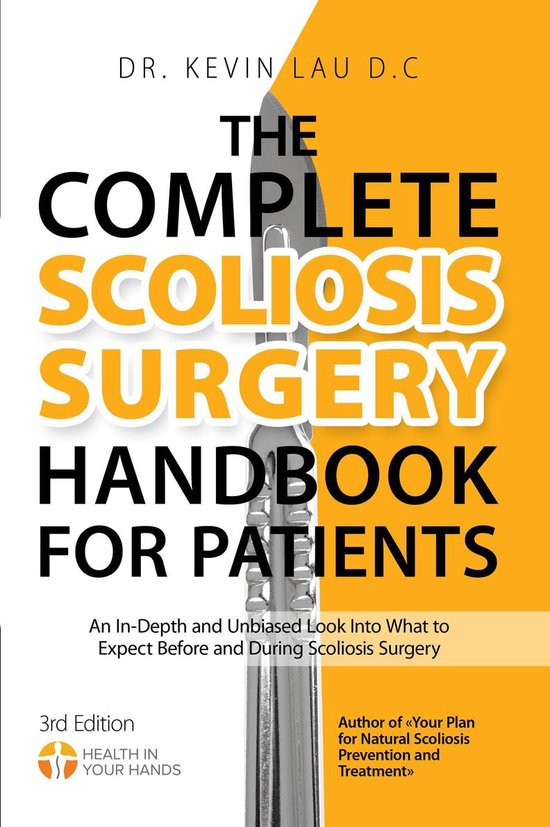 Health In Your Hands 4 - The Complete Scoliosis Surgery Hand ... - cover