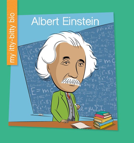 My Early Library: My Itty-Bitty Bio - Albert Einstein - cover