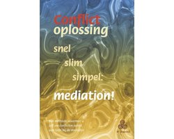Conflictoplossing snel slim simpel: mediation!