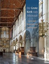 De Grote Kerk van Alkmaar