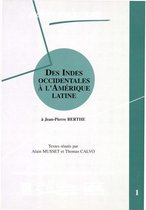 Historia - Des Indes occidentales à l'Amérique Latine. Volume 1