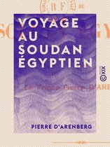 Voyage au Soudan égyptien