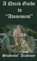 Study Guides: English Literature - A Quick Guide to “Atonement”