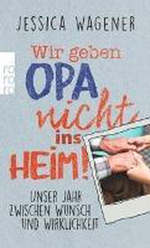 Wir geben Opa nicht ins Heim! - cover