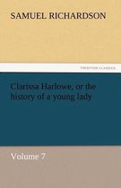 Clarissa Harlowe, or the History of a Young Lady