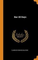 Bar-20 Days