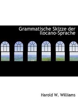 Grammatische Skizze Der Ilocano-Sprache