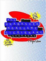 The Unabashed Wordgame Dictionary for Cheaters