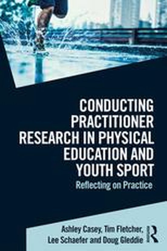 Conducting Practitioner Research in Physical Education and Y ... - cover