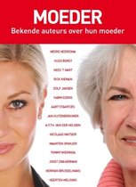 Boekomslag van 'Moeder - Bekende auteurs over hun moeder'