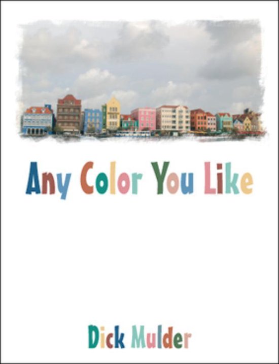 Any Color You Like - David Mulder | Do-index.org