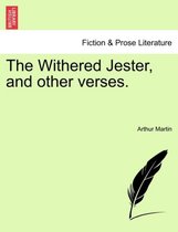 The Withered Jester, and Other Verses.