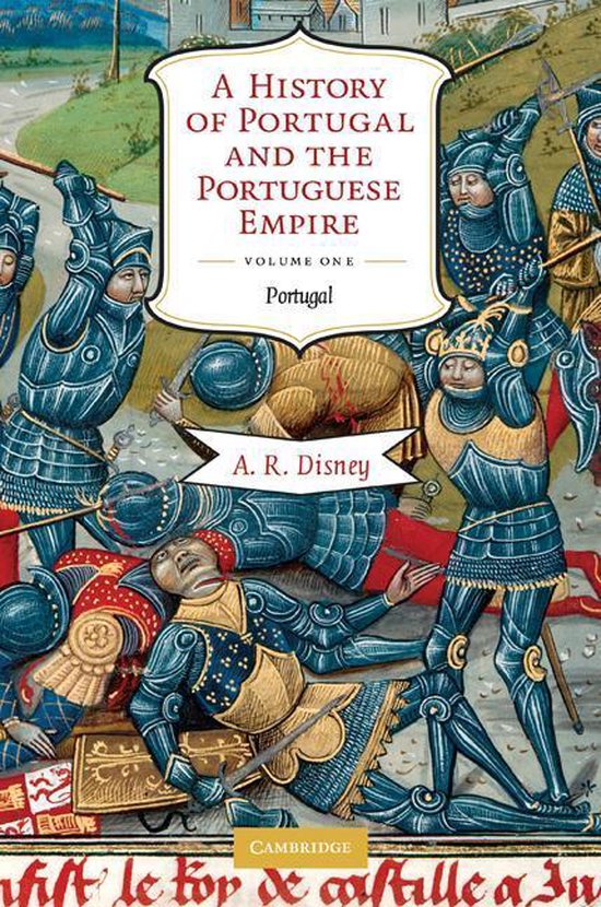 A History of Portugal and the Portuguese Empire: Volume 1, P ... - cover