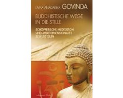 Buddhistische Wege in die Stille