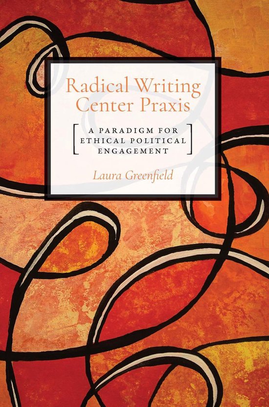 Radical Writing Center Praxis - cover